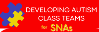 DEVELOPING AUTISM CLASS TEAMS for SNAS - SERIES OF 5 WEEKS